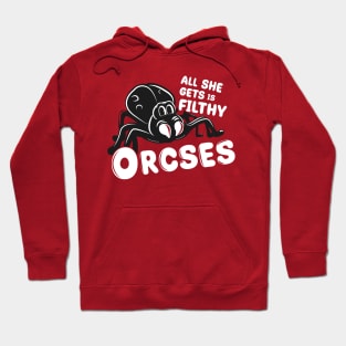 Filthy Orcses Hoodie